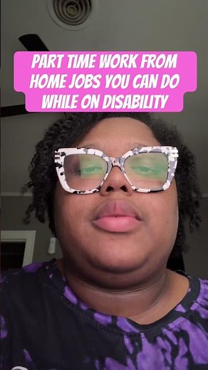 Work From Home & Part-Time Jobs While on Disability