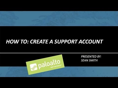 How To Create a Palo Alto Networks Support Account
