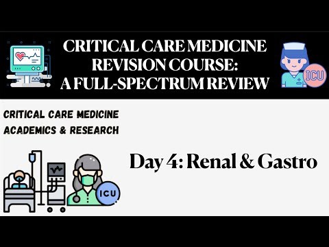 Critical Care Revision 2023: Day 4 Renal And Gastro