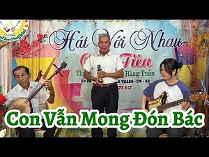 Tc Con Vẫn Mong Đón Bác - Cẩm Tiên Guitar & Năm Thạo Sến - Tư Khải Trình Bày