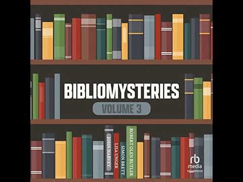 Bibliomysteries Volume 3 by John Harvey | Full Audiobook
