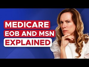 Understanding Your Medicare EOB and MSN