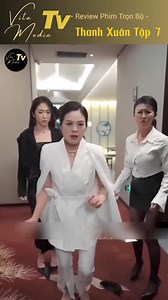 24K views · 702 reactions | Tổng tài bỏ cả dự án trăm tỷ chỉ để đi dỗ dành vợ yêu đang giận dỗ Review phim Thanh Xuân tập 7 - Được tài trợ bởi Vita Media TV #review #drama #phim #reviewphim #tomtatphim #phimhaymoingay #phimmoi #phim #reviewphim #phimnhat #phimhongkong #phim18k #reviewphimngontinh #reviewer #reviewphimhay #phimhay #tiktok #tiktokus | 76phim+ | Facebook