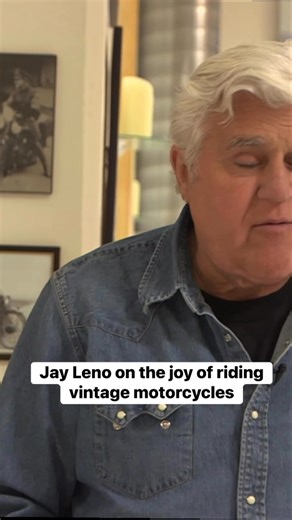 Jay Leno Describes the pure joy of the vintage motorcycle experience. | CycleDrag