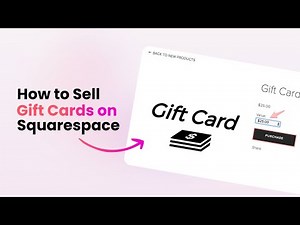 How to Sell Gift Cards on Squarespace (Step-by-Step Tutorial)