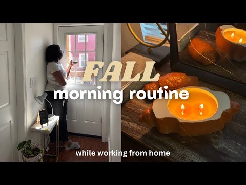 Fall Morning Work From Home Routine | cozy & productive