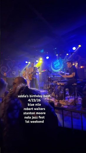 4/23/26 nola jazz fest 1st weekend Eddie Roberts Stanton Moore Robert Walters