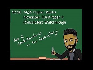 AQA GCSE Maths Past Paper November 2019 Higher Paper 2 (Calculator) Walkthrough