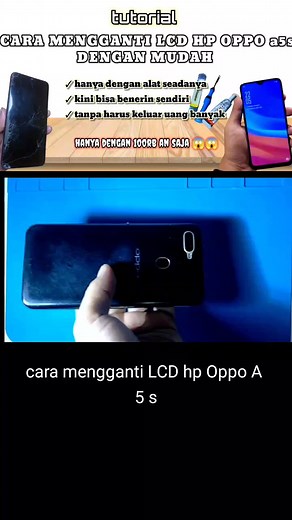 Panduan Lengkap Ganti LCD Oppo A5s