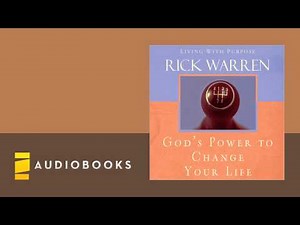 Rick Warren - God's Power to Change Your Life audiobook ch. 1