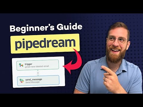 Pipedream Beginner's Guide: Connect Gmail to Slack in Minutes | Custom Code, Conditional Logic