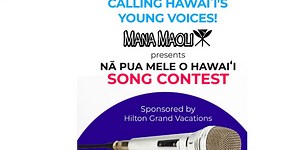 Calling all high school singers! First-ever Na Pua Mele o Hawaii Song Contest with amazing prizes
