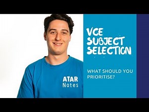 VCE Subject Selection | What Should You Prioritise