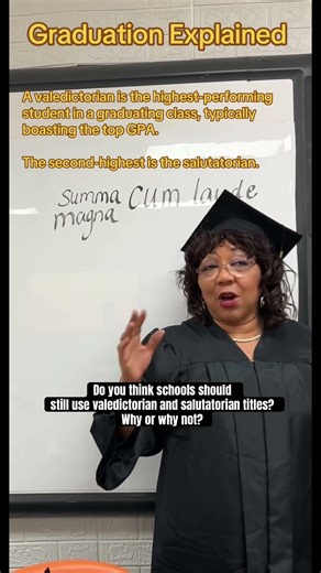 Should schools still use valedictorian and salutatorian titles? Why or why not?