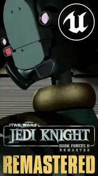 STAR WARS JEDI KNIGHT Dark Forces 2 Remastered With UNREAL #StarWars #JediKnight #UnrealEngine