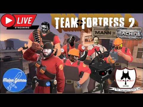 Team Fortress 2: Mann vs Machine - MeleeGames Community Event! The Sequel!