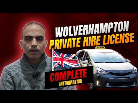 Wolverhampton Private Hire License UK | Knowledge Test, License Cost & Requirements