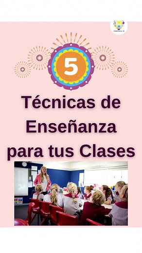 5 Técnicas de Enseñanza para tus Clases