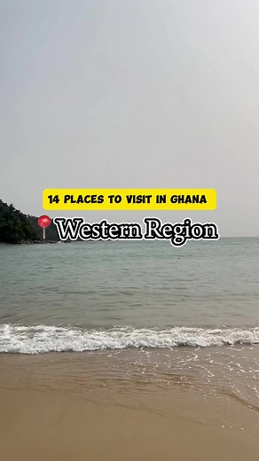 Explore the Best Places to Visit in Western Region, Ghana