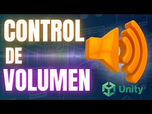 Como hacer un CONTROL de VOLUMEN en UNITY ✅