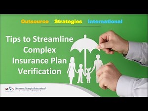 Tips to Streamline Complex Insurance Plan Verification