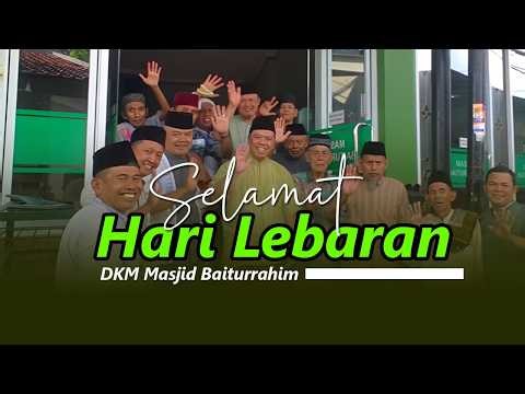 Selamat Hari Lebaran | DKM Masjid Baiturrahim
