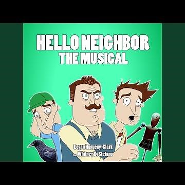 Hello Neighbor: The Musical