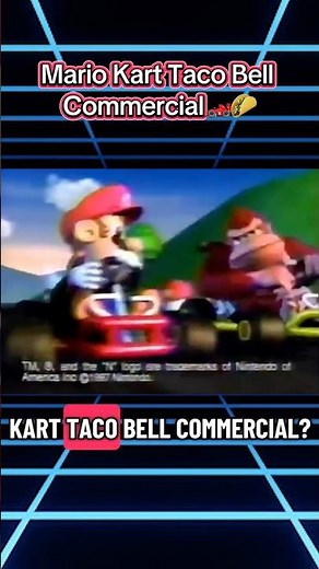 The Mario Kart Taco Bell Commercial🏎️🌮