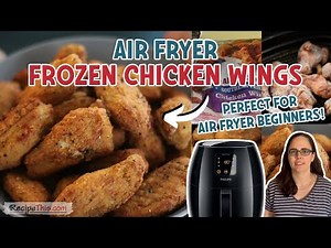 Air Fryer Frozen Chicken Wings