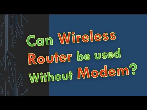 Can a wireless router be used without a modem?
