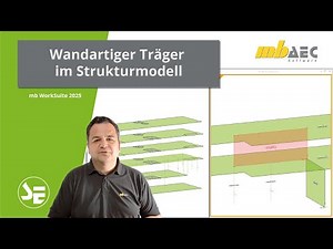 Architekturplanung & Statik Berechnung: Wandartige Träger im Strukturmodell (Level A) mbinar #25-05