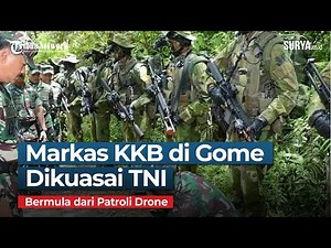 BERAWAL DARI PATROLI DRONE, TNI Gempur dan Kuasai Markas KKB di Gome, Ini yang Ditemukan