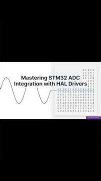 Mastering ADC on STM32 Using HAL Drivers