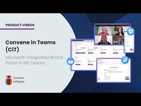 Convene in Teams (CiT) - The Microsoft-Integrated Board Portal Solution in MS Teams