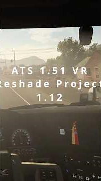 American Truck Simulator VR 1.51 - Project Reshade 1.12 - Washington - Outstanding Graphical Mod 😲