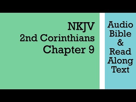 2nd Corinthians 9 - NKJV (Audio Bible & Text)