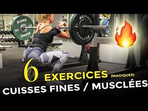 6 EXERCICES MAGIQUES POUR DES CUISSES FINES ET MUSCLÉES