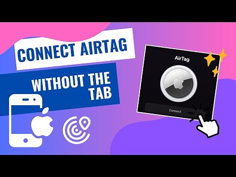 Connect AirTag without the tab (Simple steps!)