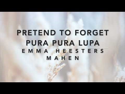 Pretend To Forget / Pura Pura Lupa (English Version/Female Octave) Karaoke/Instrumental + Lyrics