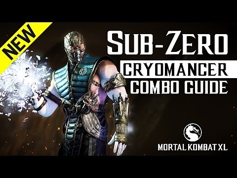 Mortal Kombat X: SUB-ZERO (Cryomancer) NEW Combo Guide