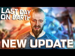 NEW UPDATE in LDoE IS FINALLY HERE AND IT'S... - Last Day on Earth: Survival