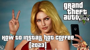 How To Install Hot Coffee 3.0 GTA 5 Mod Fix August (2023)