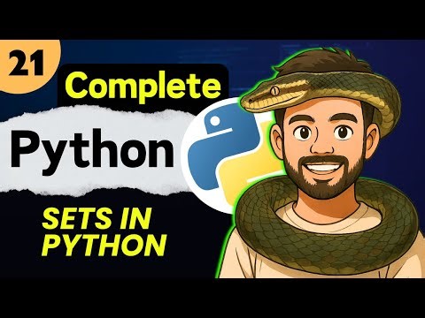 Lec 21: Sets in Python | Python Full Course (2025)