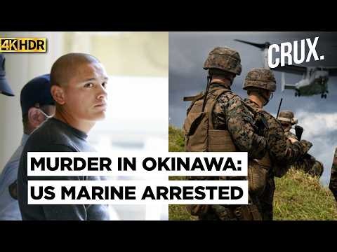 US Marine Arrested for Murder of Japanese Woman in Okinawa, Outrage as Tokyo Summons US Envoy | 4K