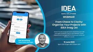IDEA Webinar: From Chaos to Clarity - Organise Your Projects with IDEA Snag List