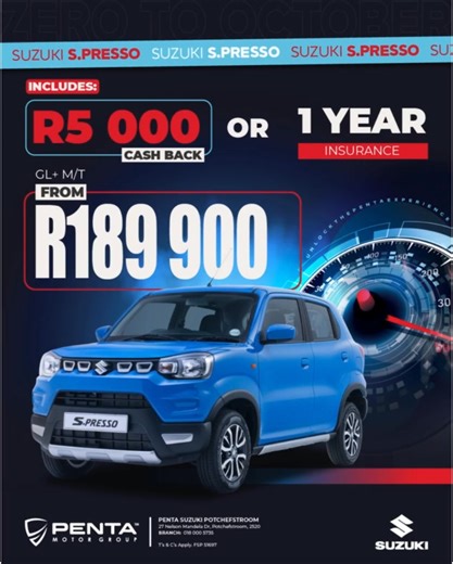 🔥 Zero to October Deals at Penta Suzuki Potchefstroom! 🔥 Get behind the wheel of your dream Suzuki this month and enjoy exclusive savings free extras! 🚗 Suzuki Swift – from R224,900 ✨ FREE Smash & Grab | Lock in Motion | 6 Airbags 🚘 Suzuki Baleno – from R266,900 ✨ R5,000 Cashback 🚙 Suzuki Fronx – from R298,900 ✨ FREE Smash & Grab & Lock in Motion 🔥 Suzuki S-Presso – from R189,900 ✨ R5,000 Cashback OR 1-Year Insurance 🚗 Suzuki Dzire – from R224,900 ✨ 4-Year / 60,000 km Service Plan | 6 Air