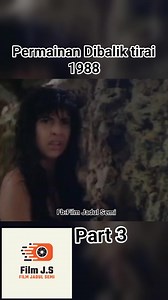 Permainan dibalik tirai 1988 Part 3 #Filmjadul #Filmlama #Filmlawas | Film Jadul Semi
