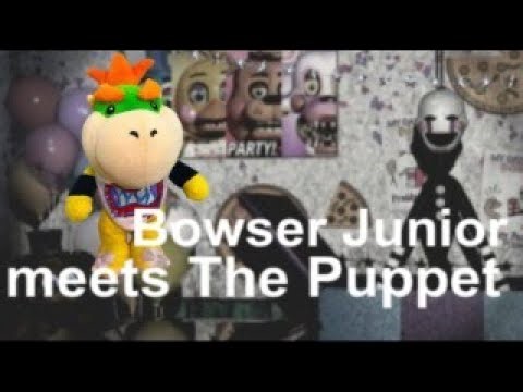 SML Movie: Bowser Junior meets The Puppet