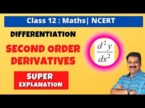 12th Maths NCERT Second order Derivatives, Higher order Derivatives, continuity & differentiability