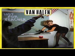 Van Halen - Hot For Teacher (1984) (Remastered) HQ